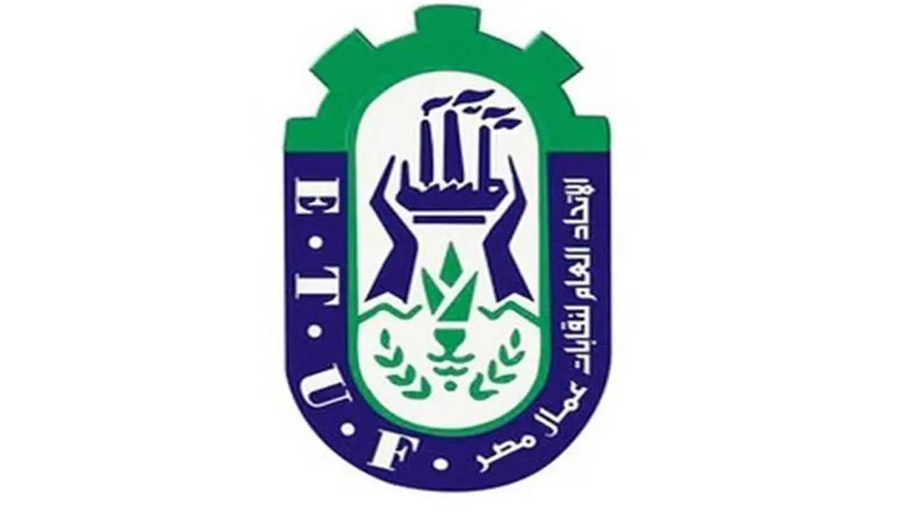 اتحاد عمال مصر يتبنى توجيهات الرئيس السيسي كمنهج عمل للمرحلة المقبلة